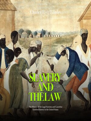 cover image of Slavery and the Law